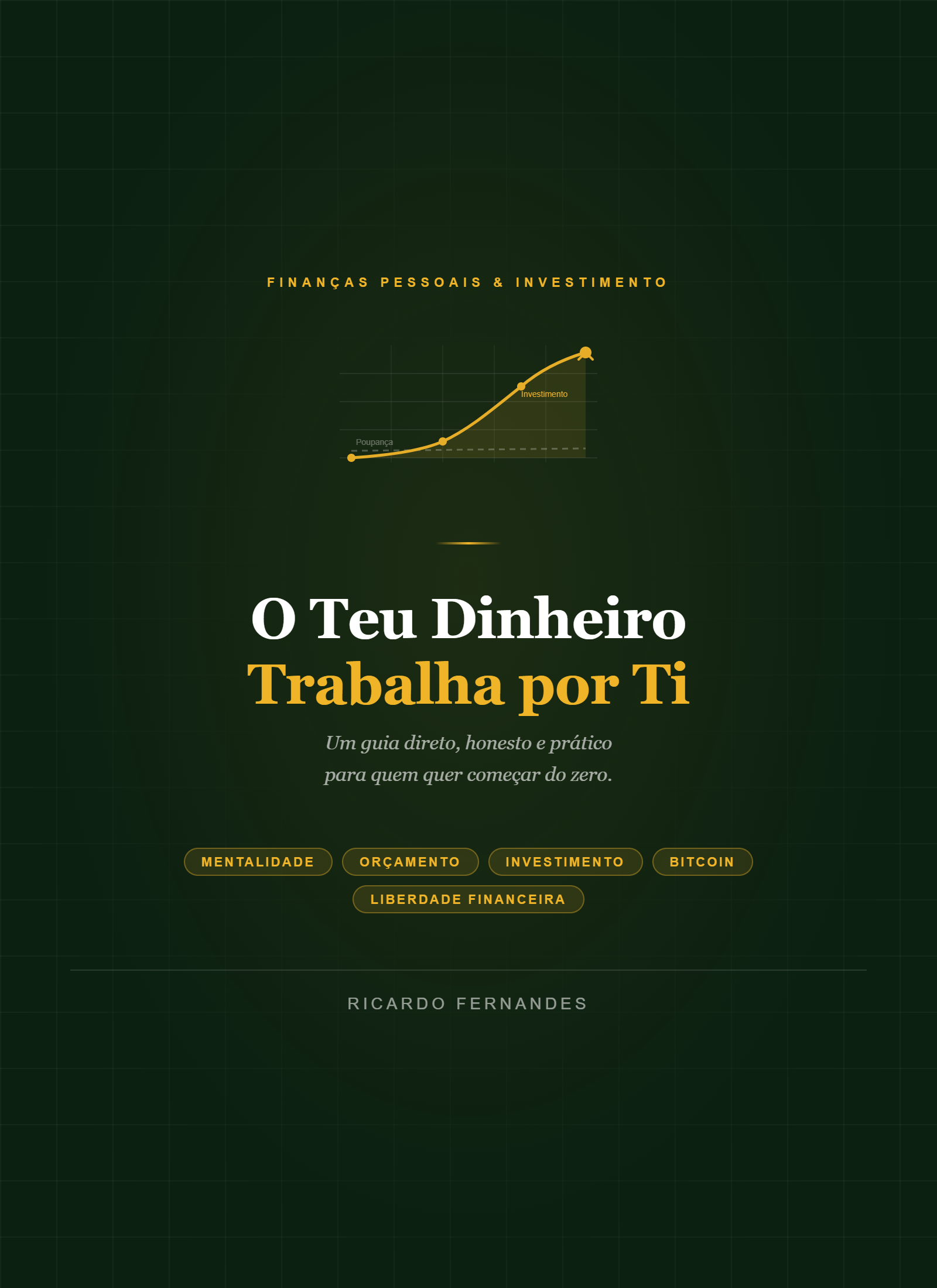 Capa do livro O Teu Dinheiro Trabalha por Ti