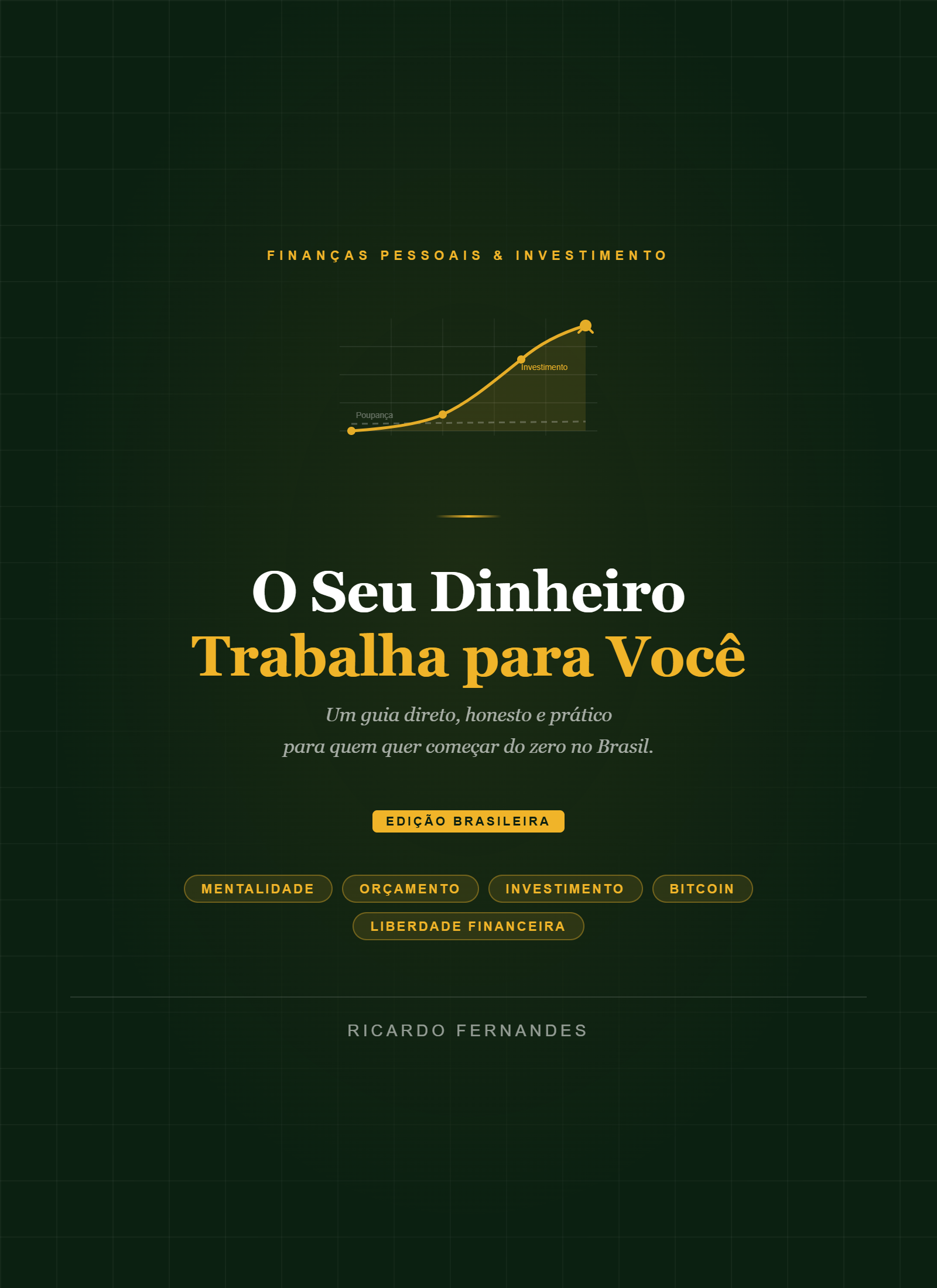 Capa do livro O Seu Dinheiro Trabalha para Você